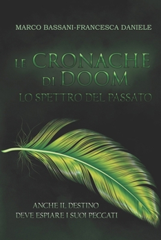 Paperback Le Cronache di Doom. Lo Spettro del Passato [Italian] Book