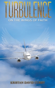 Paperback Turbulence on the Wings of Faith Book