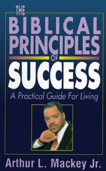 Paperback The Biblical Principles of Success Book