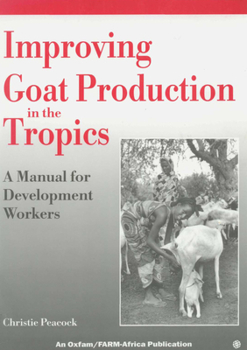 Paperback Improving Goat Production in the Tropics Book