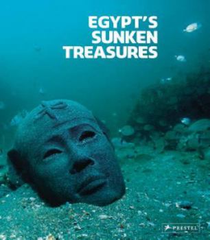 Hardcover Egypt's Sunken Treasures Book