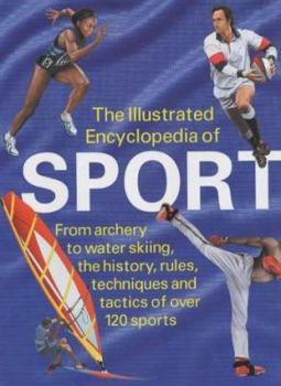 Hardcover The Illustrated Encyclopedia of Sport Book