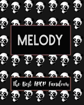 Paperback MELODY The Best KPOP Fandom: Best KPOP Gift Fans Cute Panda Monthly Planner 8"x10" Book 110 Pages Book