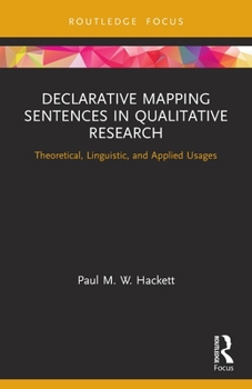 Paperback Declarative Mapping Sentences in Qualitative Research: Theoretical, Linguistic, and Applied Usages Book