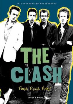The Clash: Punk Rock Band - Book  of the Rebels of Rock