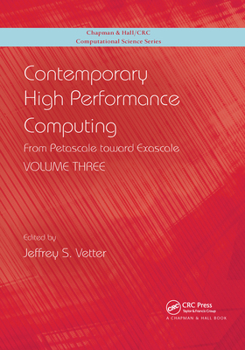 Paperback Contemporary High Performance Computing: From Petascale toward Exascale, Volume 3 Book