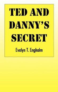 Paperback Ted and Danny's Secret Book