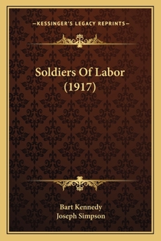 Paperback Soldiers Of Labor (1917) Book