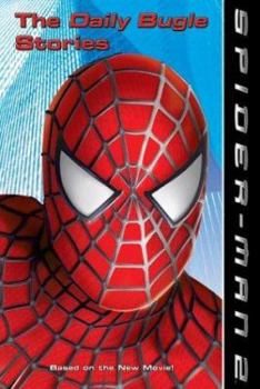 Paperback Spider-Man 2: The Daily Bugle Stories Book