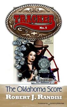 The Oklahoma Score - Book #5 of the Tracker
