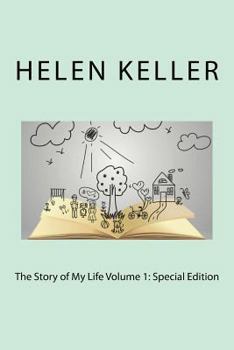 Paperback The Story of My Life Volume 1: Special Edition Book