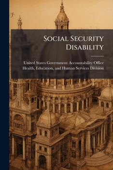 Paperback Social Security Disability: SSA Making Progress in Conducting Continuing Disability Reviews Book