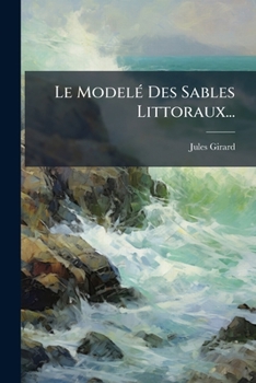 Paperback Le Modelé Des Sables Littoraux... [French] Book