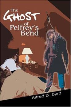 Paperback The Ghost of Pelfrey's Bend Book