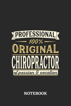 Paperback Professional Original Chiropractor Notebook of Passion and Vocation: 6x9 inches - 110 dotgrid pages - Perfect Office Job Utility - Gift, Present Idea Book