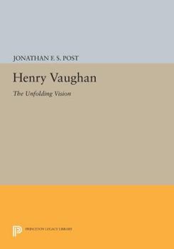 Paperback Henry Vaughan: The Unfolding Vision Book