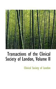 Paperback Transactions of the Clinical Society of London, Volume II Book