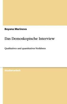 Paperback Das Demoskopische Interview: Qualitatives und quantitatives Verfahren [German] Book