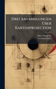 Hardcover Drei Abhandlungen Ã&#156;ber Kartenprojection [German] Book