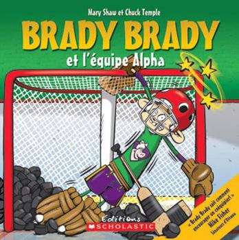 Paperback Brady Brady Et l'?quipe Alpha [French] Book