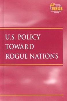 Library Binding U.S. Policy Toward Rogue Nations Book