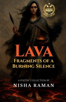 Lava: Fragments of a Burning Silence