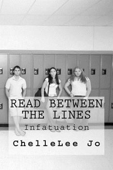 Paperback Read Between the Lines: Infatuation Book