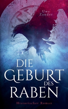 Paperback Die Geburt des Raben: Ein Inquisitor Corvus Roman [German] Book