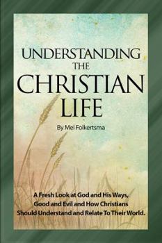 Paperback Understanding the Christian Life Book