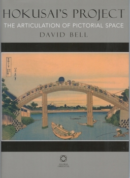 Hardcover Hokusai's Project: The Articulation of Pictorial Space Book