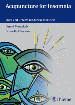 Hardcover Acupuncture for Insomnia: Sleep and Dreams in Chinese Medicine Book