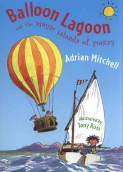 Balloon Lagoon and the Magic Islands of Poetry