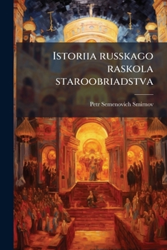 Paperback Istoriia russkago raskola staroobriadstva [Russian] Book