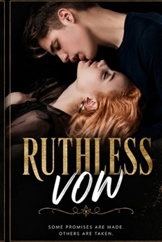Paperback Ruthless Vow: Bound by a contract. Torn by desire Book