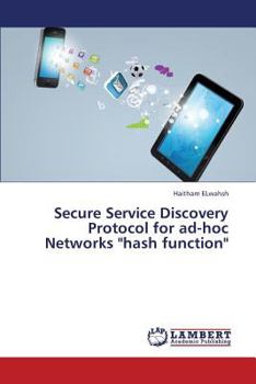 Paperback Secure Service Discovery Protocol for Ad-Hoc Networks Hash Function Book