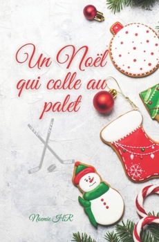 Paperback Un Noël qui colle au palet [French] Book