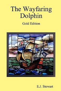 Paperback The Wayfaring Dolphin Book