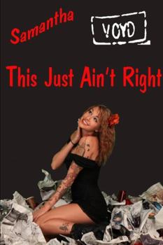 Paperback Sam Voyd: This Just Ain't Right Book