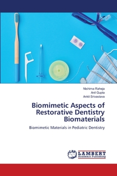 Paperback Biomimetic Aspects of Restorative Dentistry Biomaterials Book
