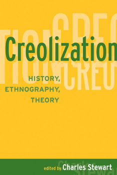 Paperback Creolization: History, Ethnography, Theory Book