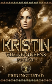 Kristin : Viking Queens Book VII