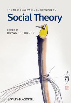 Hardcover The New Blackwell Companion to Social Theory Book