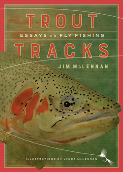 Paperback Trout Tracks: Essays on Fly Fishing Book