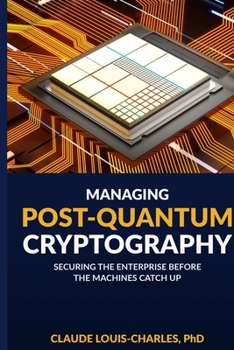 Paperback Managing Post-Quantum Cryptography Book