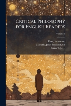 Paperback Critical Philosophy for English Readers; Volume 1 Book