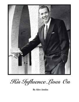 Paperback His Influence Lives On Book