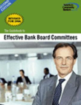 The Guidebook to Effective Bank Board Committees