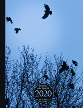 Paperback January - December 2020 Daily & Weekly Planner: 1 Year Personal Calendar; Roost of Crows at Dusk Book