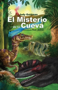 Paperback El Misterio de la Cueva: Aventuras en la Era Mesozoica [Spanish] Book