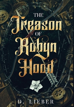 Hardcover The Treason of Robyn Hood Book